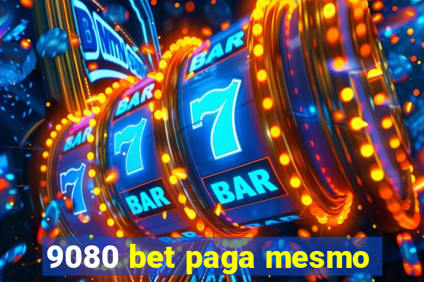 9080 bet paga mesmo